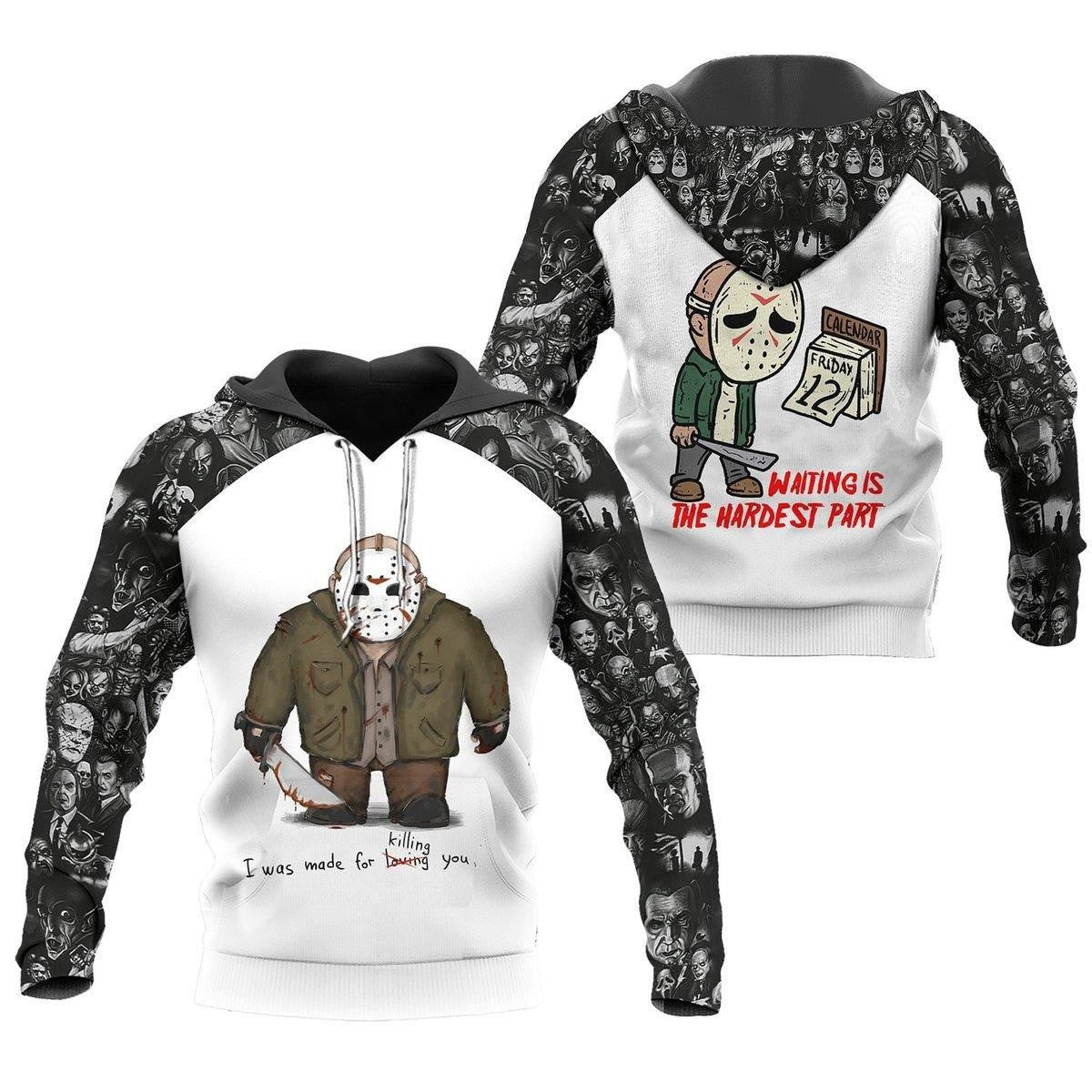 Friday The 13th Jason Voorhees Waiting Is The Hardest Part 3d Hoodie Zip Hoodie